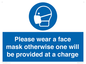 Please wear a face mask otherwise one will be provided at a charge